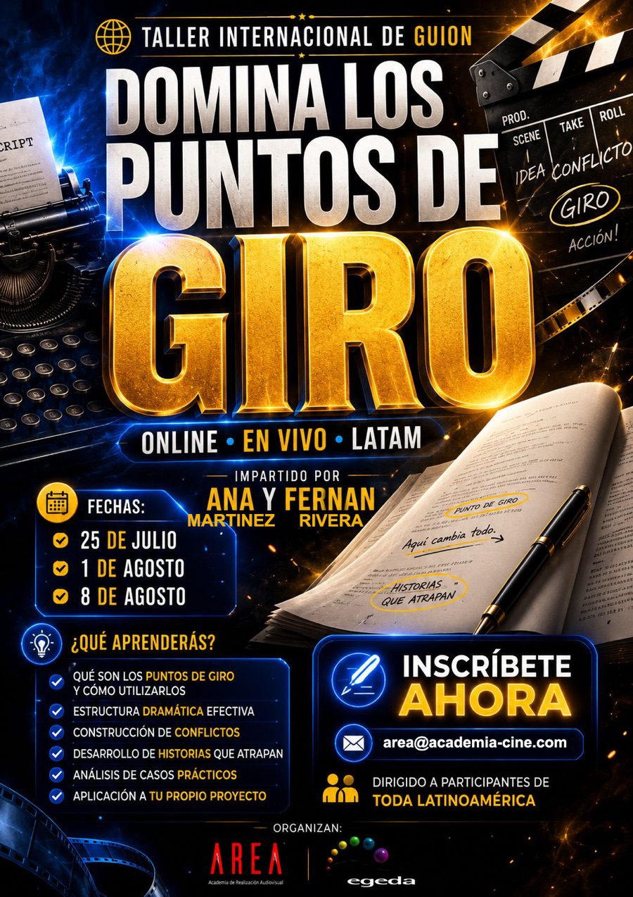 Afiche del Taller Internacional de Guion: Domina los Puntos de Giro, impartido por Ana Martínez y Fernán Rivera